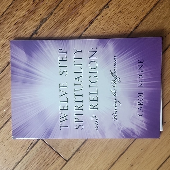 Other - Twelve step spirituality and religion: viewing the differences